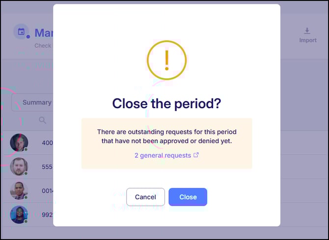 Close Period Warning