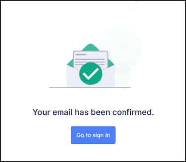 First Time Login Email Confirmed